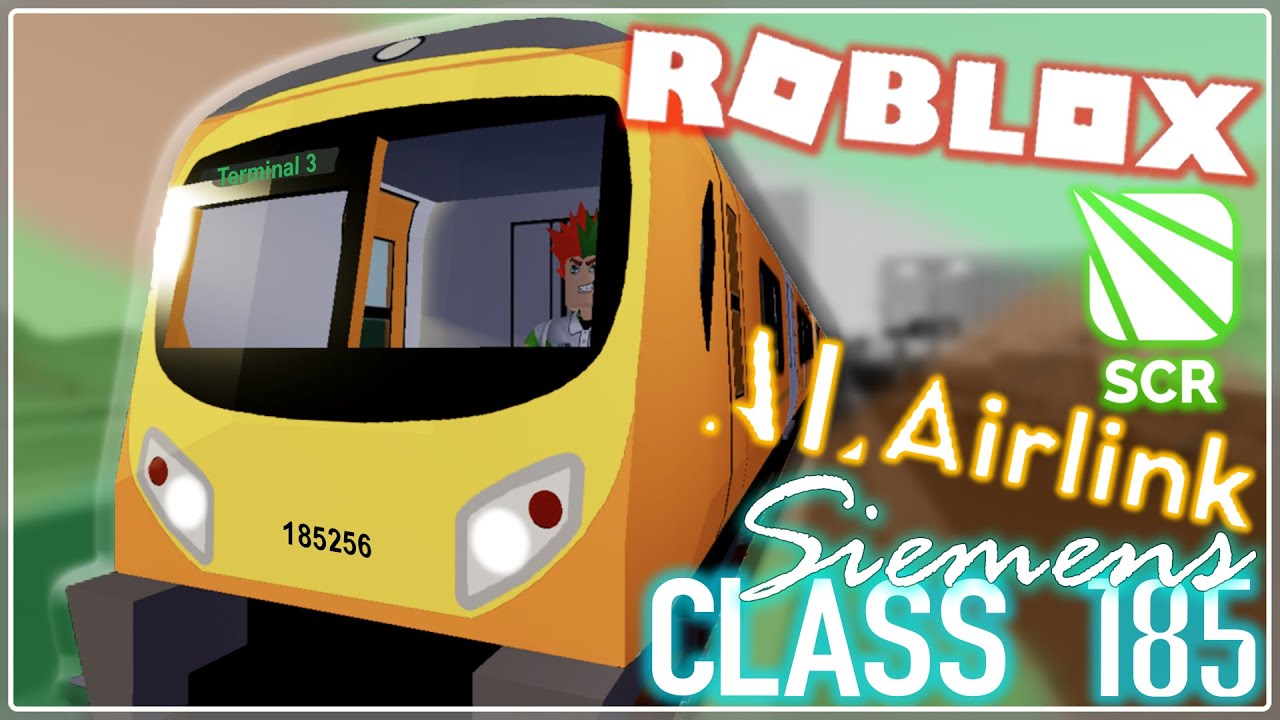 Scr Airlink Class 185 Stepford Central Airport Terminal 3 Youtube - roblox scr class 185 gets next gen upgrade first look