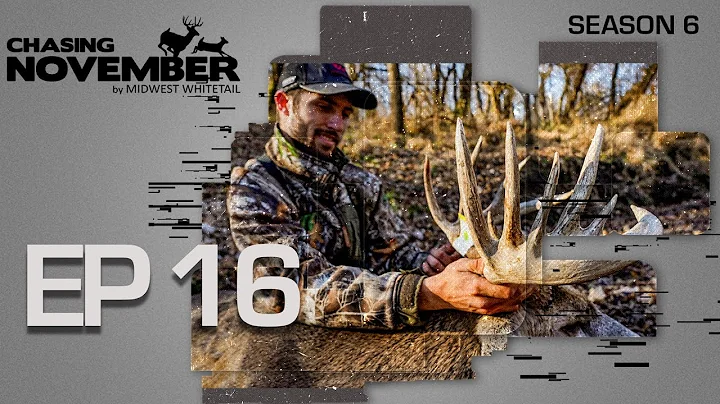 E16: Massive Iowa Bruiser, Lockdown Success | CHASING NOVEMBER SEASON 6
