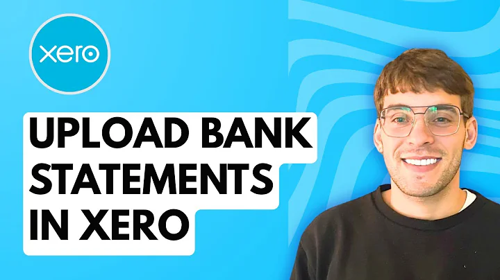 How to Upload Bank Statements in Xero [2025 Guide]