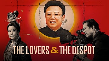 The Lovers and the Despot - Official Trailer