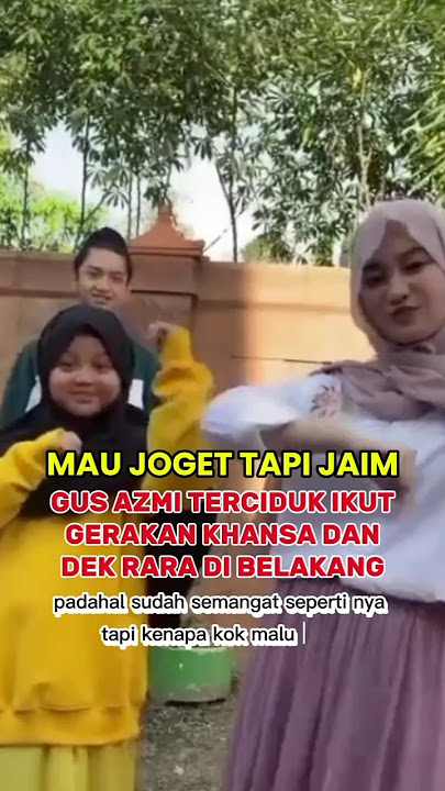 gus azmi khansa mariska dek rara joget tiktok viral tapi jaim #beritaterkini #datvilla #live #shorts