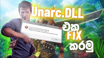how to fix unarc.dil in any games sinhala | unarc.dil error fix in 2024