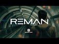 Best of reman  deep house  chill  ethnic   mixed by dj dowle