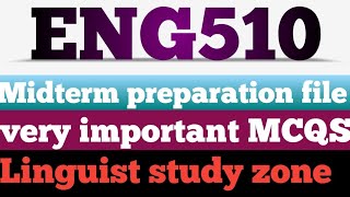 ENG510 Midterm preparation file 2024 | Eng510 very important MCQS for midterm preparation 2024