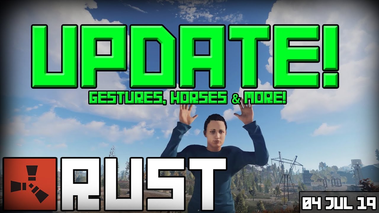 Rust Update 04-07-2019 - Gestures, Horses & More! - YouTube