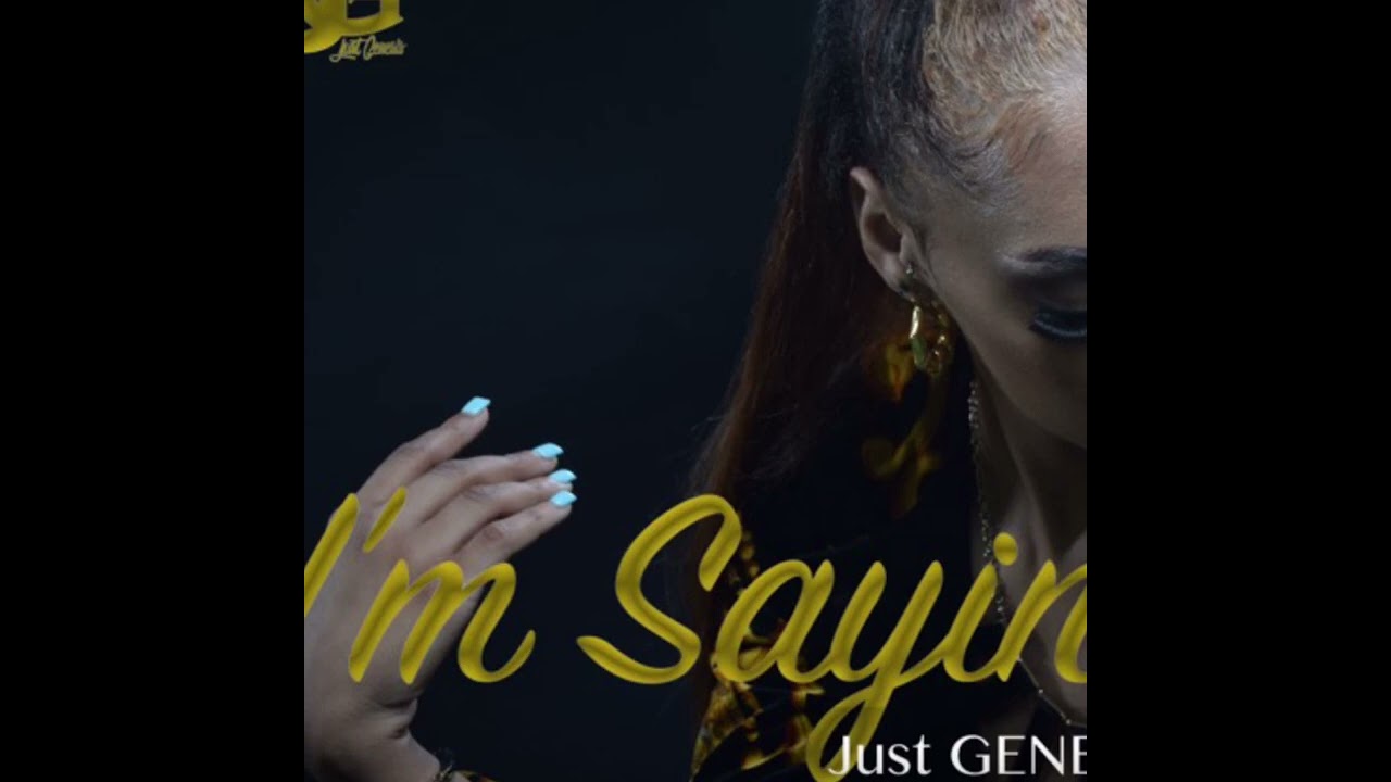 Just sayin - Da real Gee money Ft just genesis 