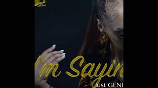 I’m sayin - Da real Gee money Ft just genesis 