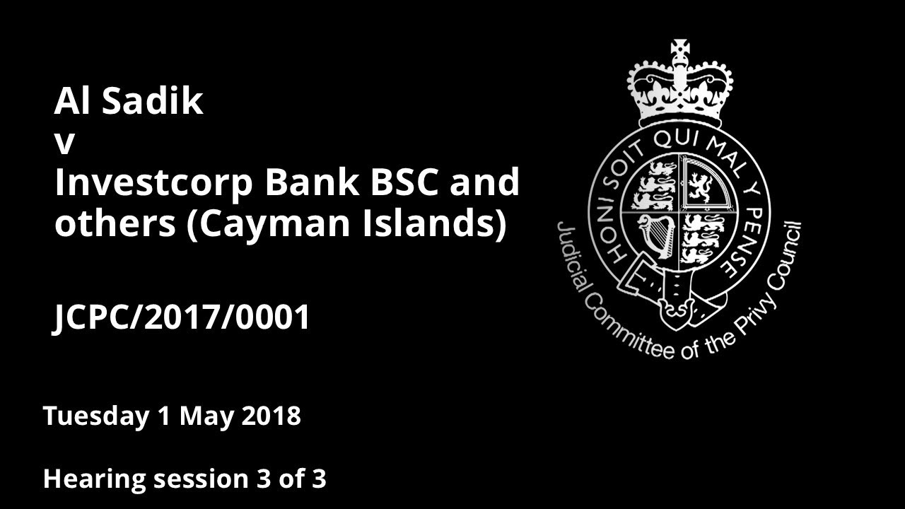 Al Sadik v Investcorp Bank BSC and others (Cayman Islands)