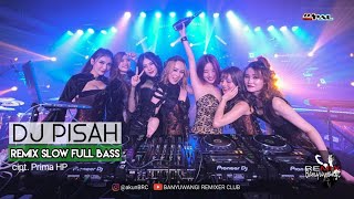 DJ PISAH — ft. Dimar Triu, Karya Prima HP | Remix Slow FullBass [DJ PAL REMIX]