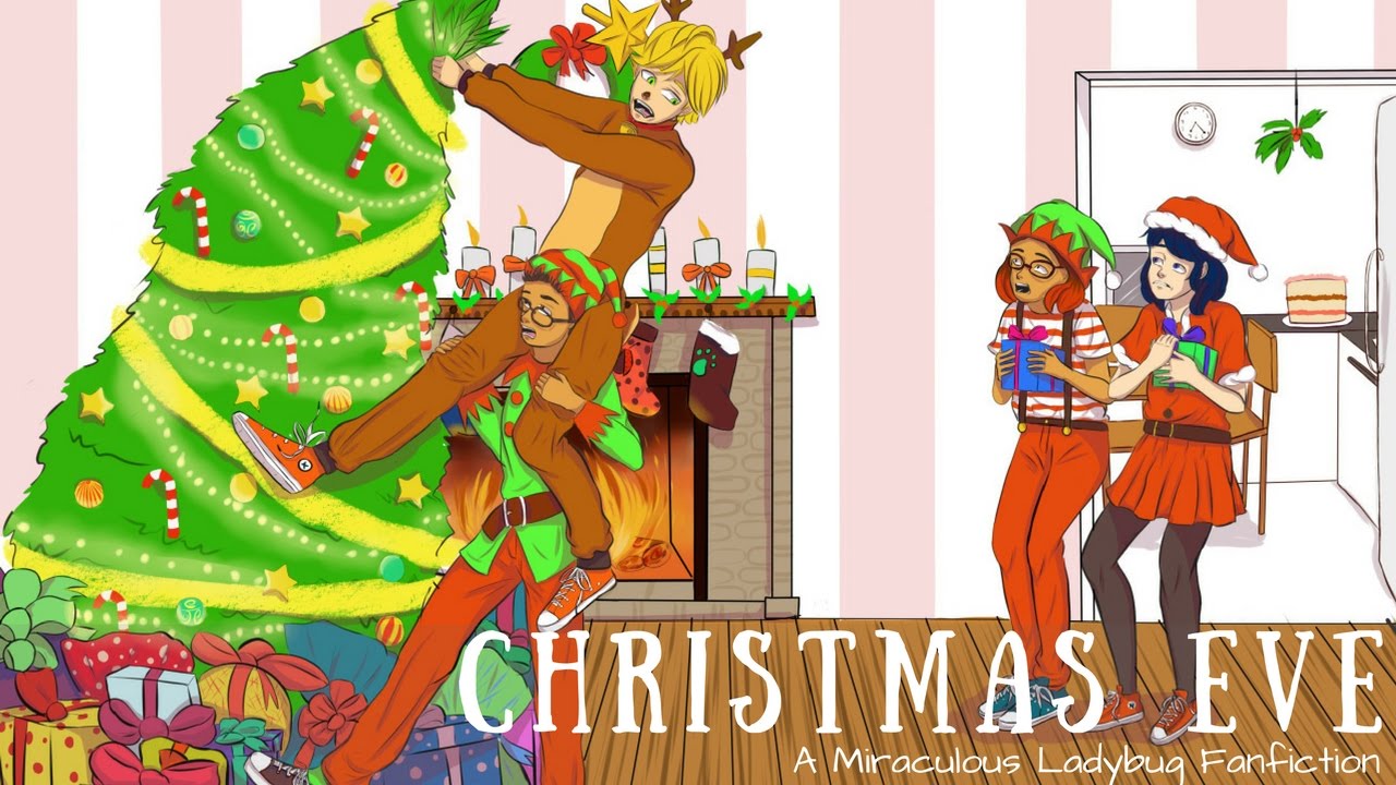 Christmas Eve A Miraculous Ladybug Fanfiction Special