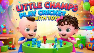Little Champs Play Cricket with Toys