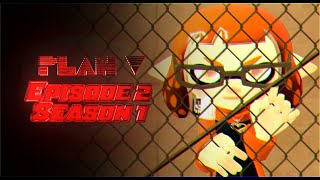 Plan V - Episode 2, Chapter 1