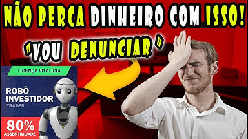 robô investidor trader é seguro ? NÃO CAIA NESSA! robô investidor trader funciona mesmo ? é verdade?