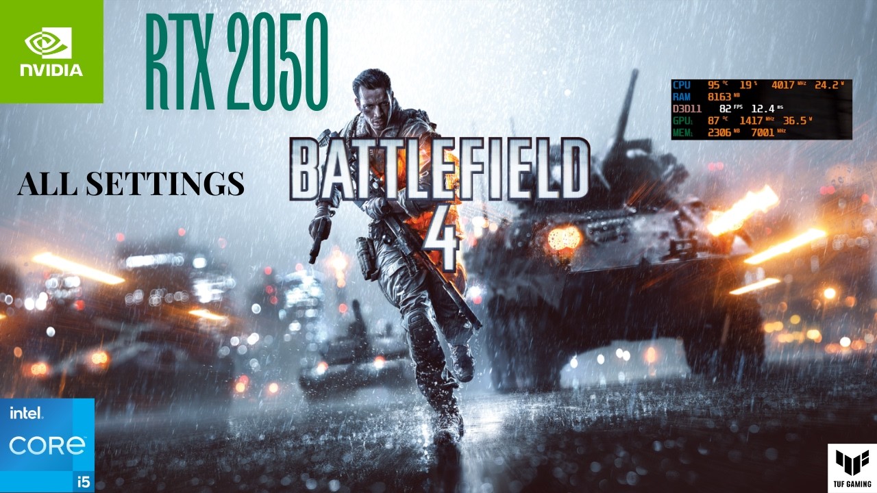 BATTLEFIELD 4 PERFORMANCE TEST | RTX 2050 | ASUS TUFF