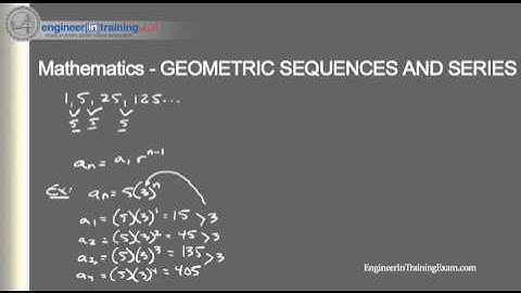 Geometric Sequences and Series - Engineer In Training FE EIT Review