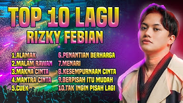 LAGU RIZKY FEBIAN TERBARU || KUMPULAN LAGU TERBAIK DAN TERKINI 2025 || FULL ALBUM TANPA IKLAN