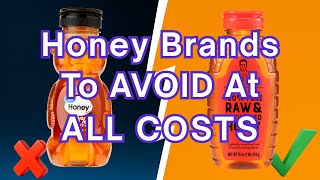 Famous Avoid these 7 honey brands at all costs and (2 You Should Eat) Net Worth