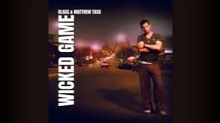 Klaas & Matthew Tasa - Wicked Game
