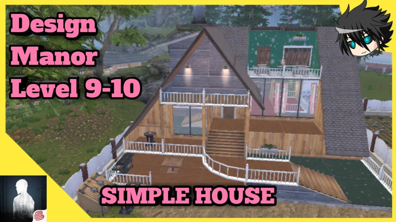 LifeAfter - DESIGN MANOR LEVEL 9-10