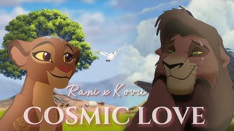 Kovu x Rani - Cosmic love [TLK/TLG Crossover]