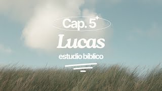 Luke Chapter 5 — Bible Study