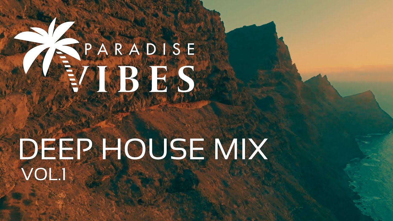 Paradise Vibes Vol. 1 |  Best Vocal Deep House Music MIX | Healing 432Hz