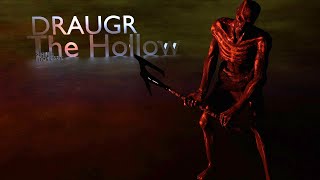 Draugr - The Hollow 2HW