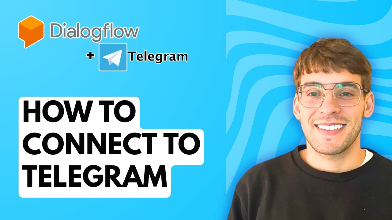 How to Connect Dialogflow to Telegram [2026 Full Guide] - YouTube