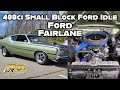 408ci small block ford idle in ford fairlane from prestige motorsports