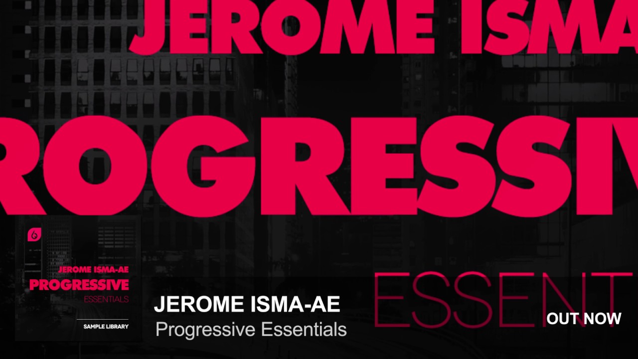 Jerome Isma-Ae Progressive Essentials Jerome Isma-Ae Progressive Essentials #1