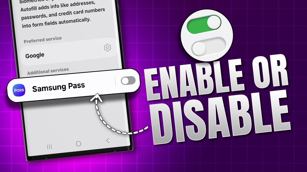 How to Enable or Disable Password Autofill Service on Samsung Phones