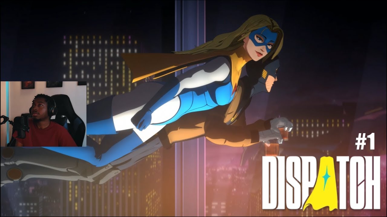 We're doing SUPERHERO THINGS!!! | DISPATCH Episode 1