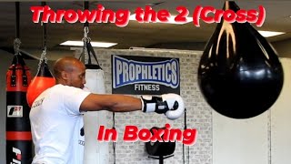 How to throw the "2" (Cross) in boxing
