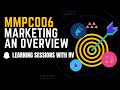 MMPC006 Unit 1 Marketing An Overview | IGNOU MBA TEE Exams | Learning Sessions with RV |
