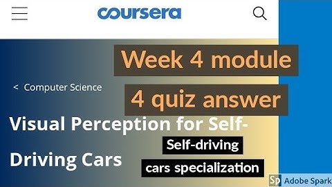 Visual perception of self driving cars week 4 quiz answer || specialization for self-driving cars