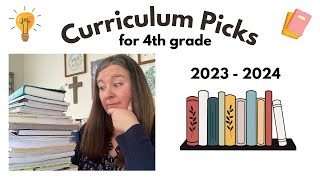 4th grade CURRICULUM CHOICES 2023-2024 I CURRICULUM PICKS 2023-2024