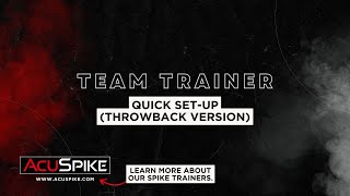 AcuSpike | Quick Set Up