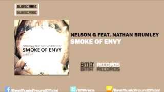 Nelson G feat. Nathan Brumley - Smoke Of Envy (Original Mix)