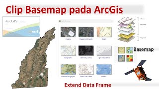 Clip Basemap atau Data Frame pada ArcMap