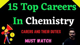 15 Top Careers In Chemistry || Jobs in Chemistry || Careers In Chemistry || Job Opportunities