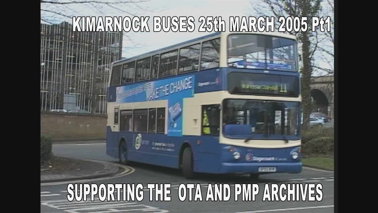 kilmarnock-buses-25th-march-20005-pt1-youtube