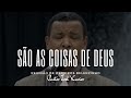 So as coisas de deus  pastor joel xavier  belenzinho