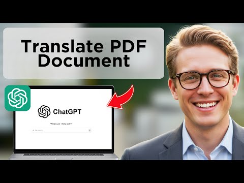 How to Translate a PDF Document to Any Language Using ChatGPT (Tutorial Video)