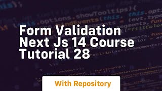form validation next js 14 course tutorial 28