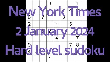 Sudoku solution – New York Times 2 January 2024 Hard level