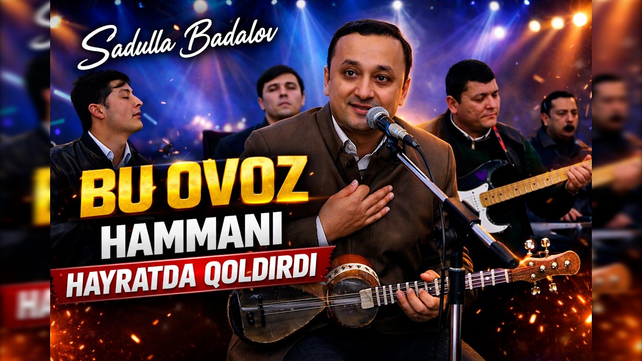 BUNDAY IJRONI KAM ESHITASIZ!!! - SADULLA BADALOV 2026