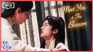 ENG SUB MULTI [Clip] Falling for Him, Unbelievable Start to a BL Romance | Meet You at the Blossom