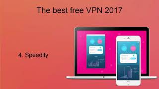 The best free VPN 2017 - VPN باشترین