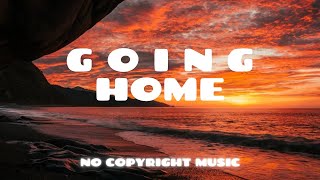 Going Home – MusicbyAden (No Copyright Music)