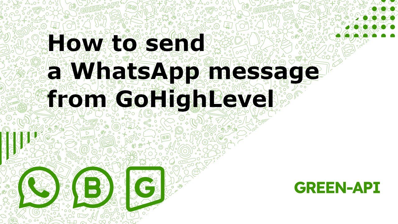 How to send a WhatsApp message from GoHighLevel - YouTube